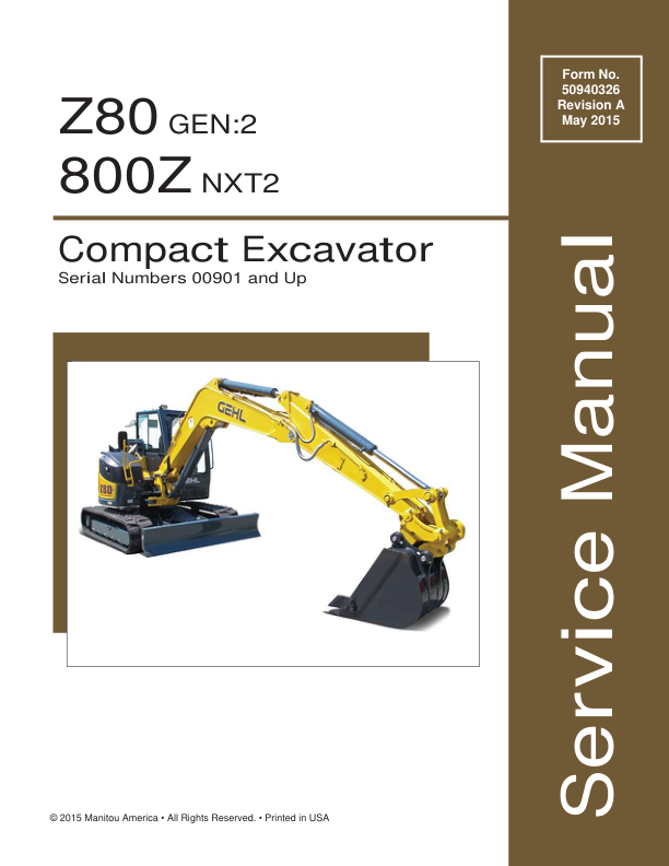 Gehl Z80 Gen 2, Mustang 800Z Nxt 2 Compact Excavator Repair Service Manual