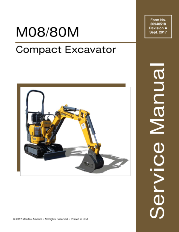 Gehl M08, Mustang 80M Compact Excavator Repair Service Manual