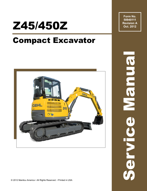 Gehl Z45, Mustang 450Z Compact Excavator Repair Service Manual
