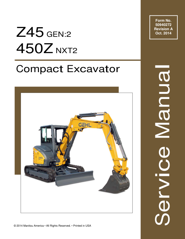Gehl Z45 Gen 2, Mustang 450Z Nxt 2 Compact Excavator Repair Service Manual