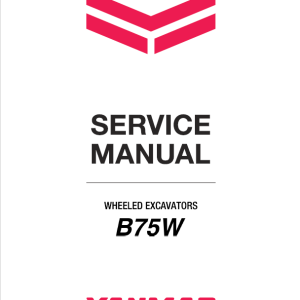 Yanmar B75W Wheeled Excavator Service Repair Manual