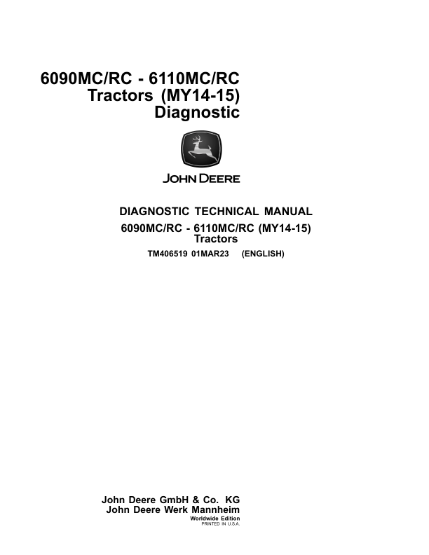 John Deere 6090MC, 6100MC, 6110MC, 6090RC, 6100RC, 6110RC Repair Manual_TM406519_1