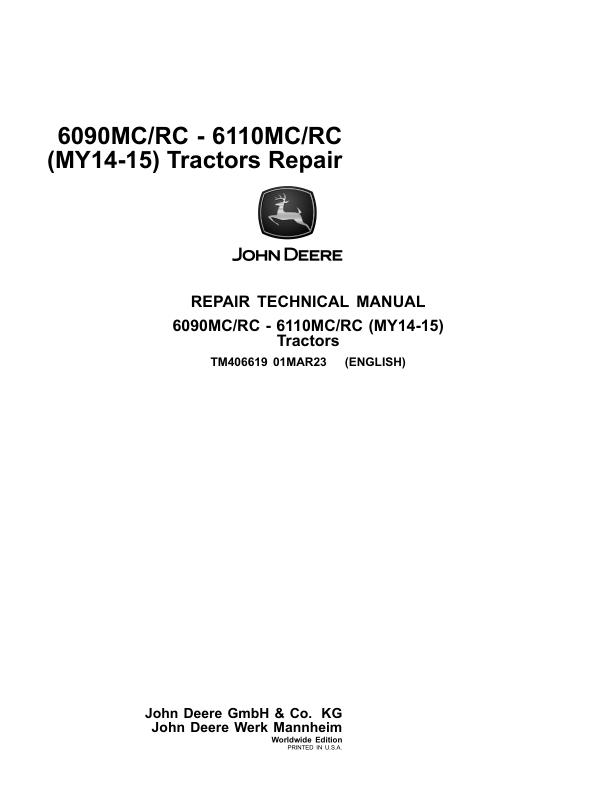 John Deere 6090MC, 6100MC, 6110MC, 6090RC, 6100RC, 6110RC Repair Manual_TM406619_1