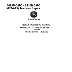 John Deere 6090MC, 6100MC, 6110MC, 6090RC, 6100RC, 6110RC Repair Manual