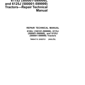 John Deere 6100J (002167-599999), 6115J (000001-599999), 6125J (500001-599999) Tractors Repair Manual