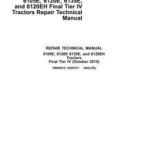 John Deere 6105E, 6120E, 6120EH, 6135E Repair Manual (001001 - Current)
