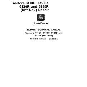 John Deere 6110R, 6120R, 6130R, 6135R Tractors Repair Manual (MY15-MY17)