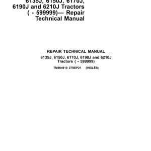 John Deere 6135J, 6150J, 6170J, 6190J, 6210J Tractors Repair Manual (SN before -599999)