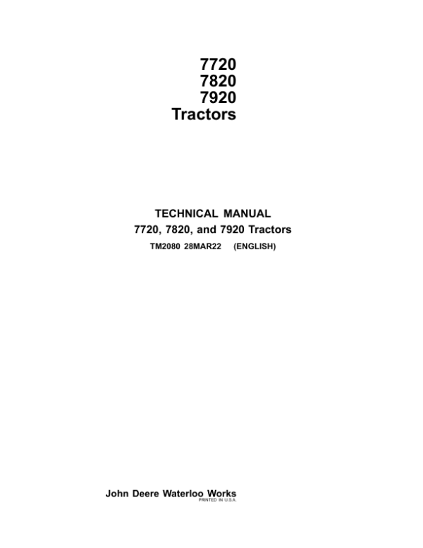John Deere 7720, 7820, 7920 Tractors Service Repair Manual (TM2025 & TM2080)