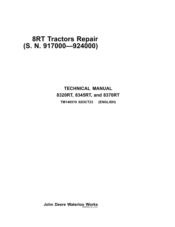 John Deere 8320RT, 8345RT, 8370RT Tractors Repair Manual (S.N after 920001 – )