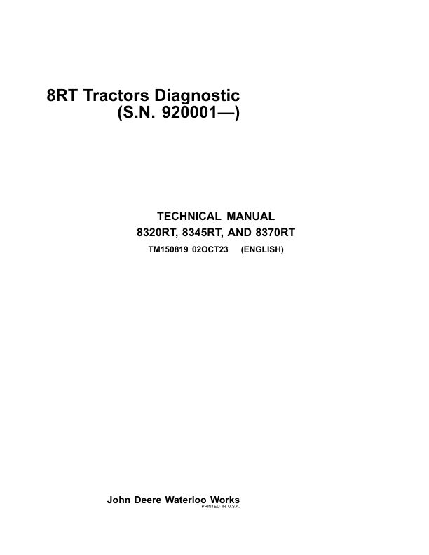 John Deere 8320RT, 8345RT, 8370RT Tractors Repair Manual (S.N after 920001 – )_TM150819_1