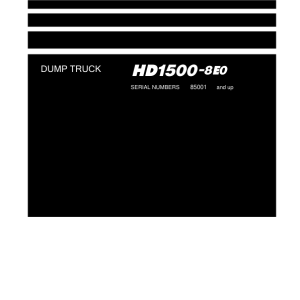 Komatsu HD1500-8E0 Dump Truck Service Repair Manual