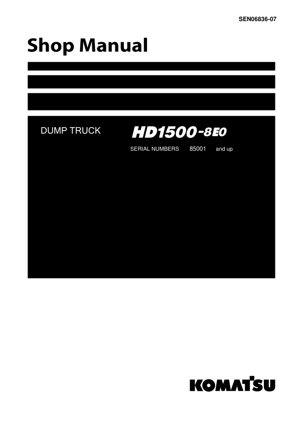 Komatsu HD1500-8E0 Dump Truck Service Repair Manual
