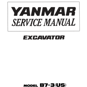 Yanmar B7-3(US) Excavator Service Repair Manual