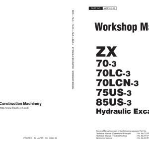 Hitachi ZX70-3, ZX70LC-3, ZX70LCN-3, ZX75US-3, ZX85US-3 Excavator Repair Manual