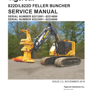 Tigercat 822D, L822D Feller Buncher Repair Service Manual (SN 82213001 - 82224000)