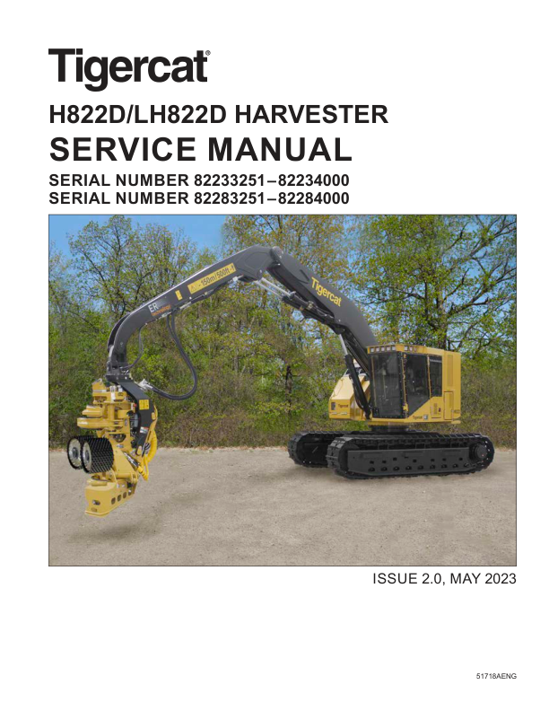 Tigercat H822D, LH822D Harvester Repair Service Manual (82233251 – 82224000)