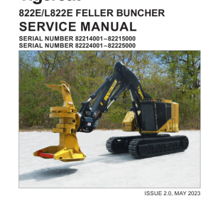 Tigercat 822E, L822E Feller Buncher Repair Service Manual (SN 82214001 – 82225000)