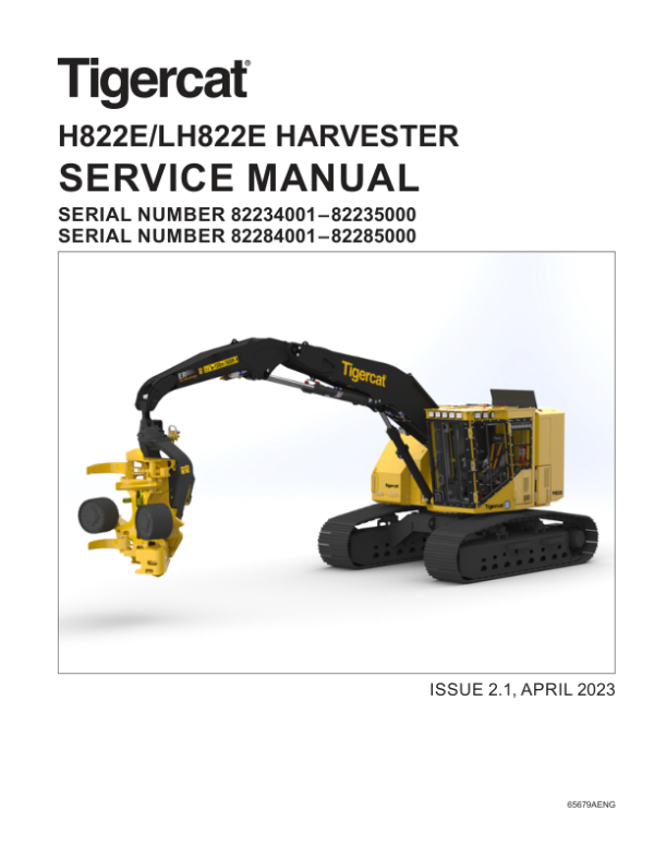 Tigercat H822E, LH822E Harvester Repair Service Manual (82234001–82285000)