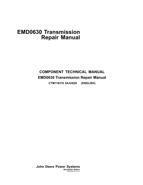 John Deere EMD0630 Transmission Component Technical Manual CTM118319