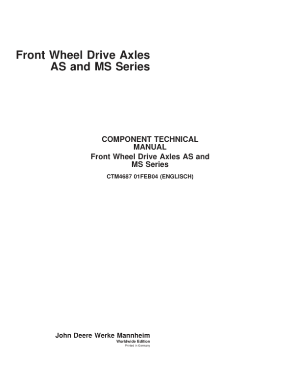 John Deere AS-2025, AS-2035, AS-2035N1, AS-2045, AS-2060, MS-2025, MS-2035, MS-2045 Axles Manual CTM4687