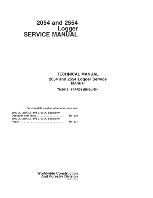 John Deere 2054, 2554 Logger Repair Technical Manual - TM2016