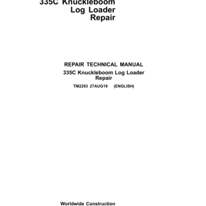 John Deere 335C Knuckleboom Log Loader Repair Technical Manual - TM2293