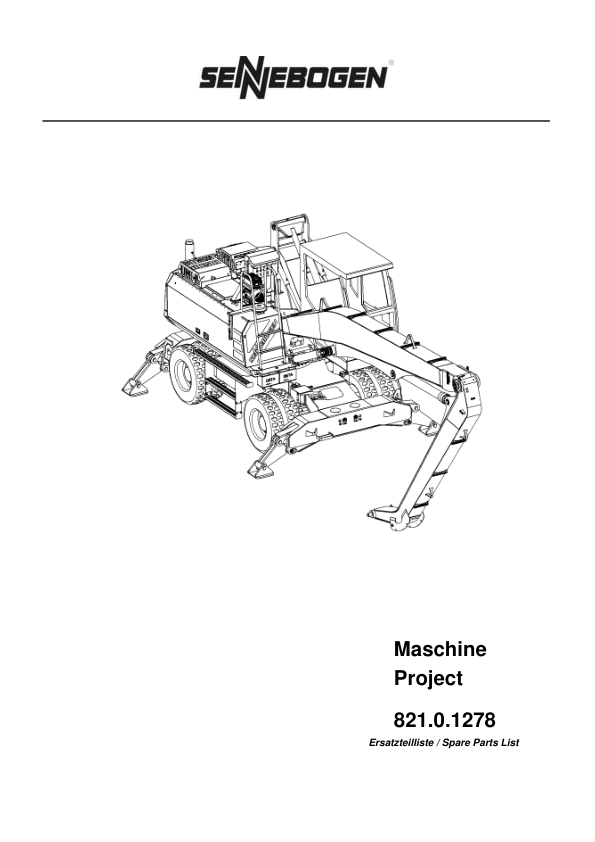 Sennebogen 821.0.1278 Operators, Maintenance and Parts Manual