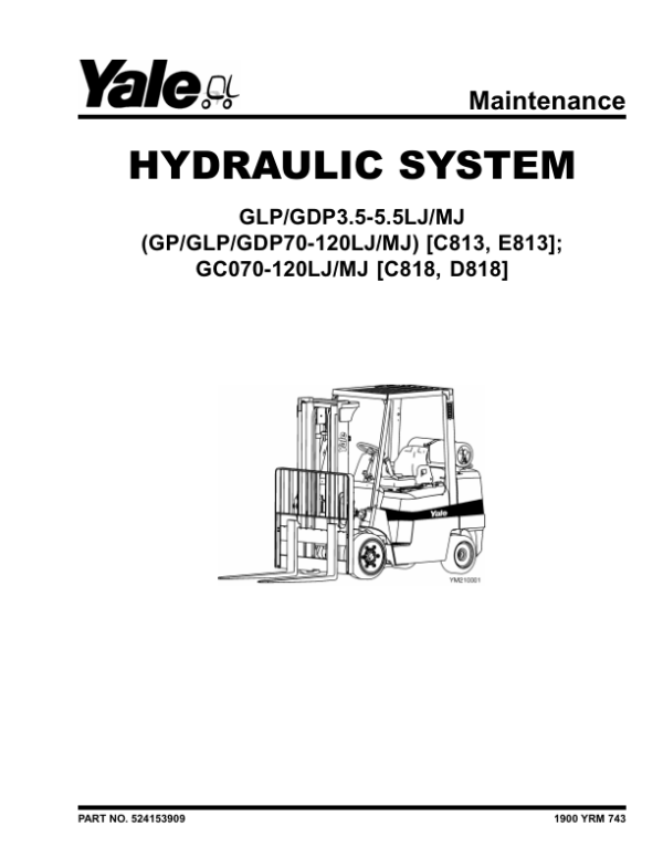 Yale GLP3.5LJ, GLP4.0LJ, GLP4.5MJ, GLP5.0MJ, GLP5.5MJ Forklift C813 Service Repair Manual