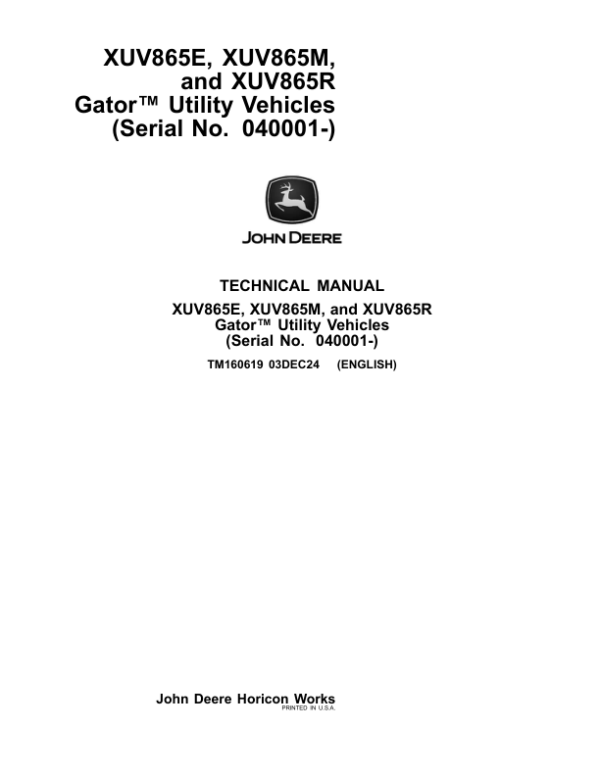 John Deere XUV865E, XUV865M, XUV865R Gator Utility Vehicle Repair Manual (040001-Current)