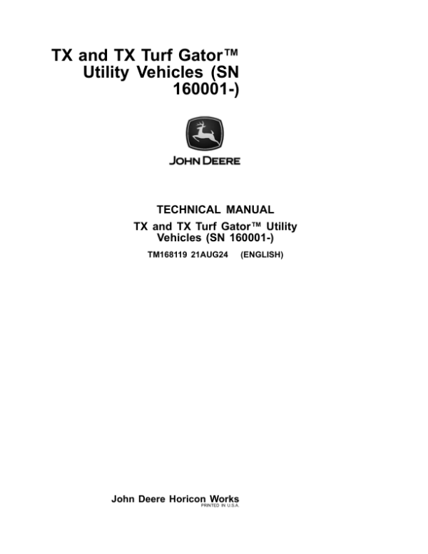 John Deere TX and TX Turf Gator Utility Vehicles Repair Manual (SN 160001-Current)